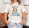 1723 I don't repeat Gossip So Listen Carefully DTF/Sublimation