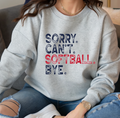3581 Sorry Can't Softball Bye DTF/Sublimation Transfer