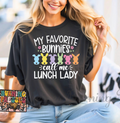 1226 My favorite bunnies call me lunch lady DTF/Sublimation Transfer