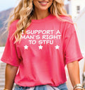 I support a man's right to STFU DTF Transfer
