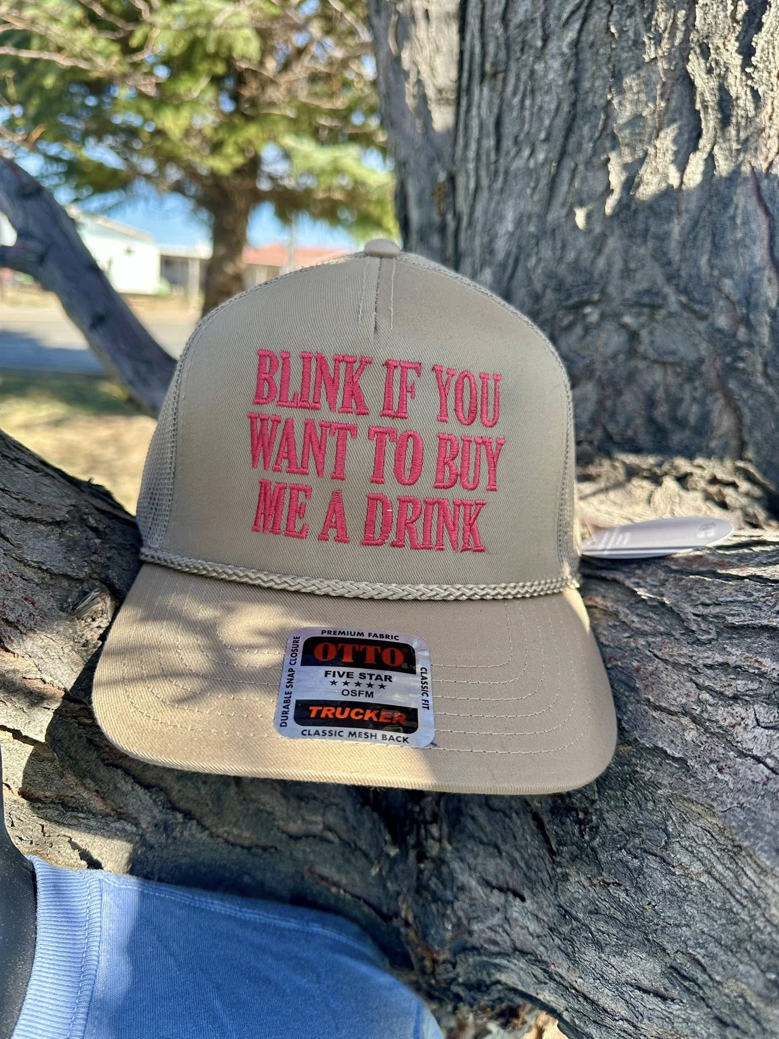 Embroidered Blink if you want to buy me a drink OTTO Hat