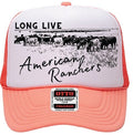 Long Live American Ranchers Trucker Hat