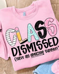 Class Dismissed DTF/Sublimation Transfers