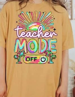 Teacher Mode Off DTF/Sublimation Transfers