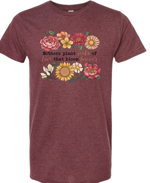 3815  Mothers plant seeds of love DTF/Sublimation Transfer