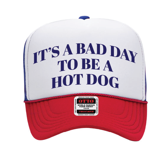It's a bad day to be a hot dog  DTF/Sublimation Transfers
