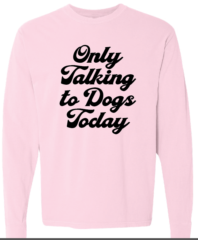 Only talking to dogs today DTF Transfer