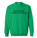 Apparently I like Wrestling or Basketball DTF Transfer