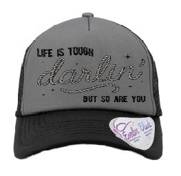 Life is tough darlin but so are you DTF Transfer
