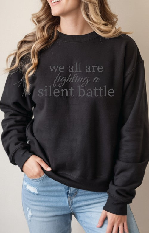 We all are fighting a silent battle DTF Transfer