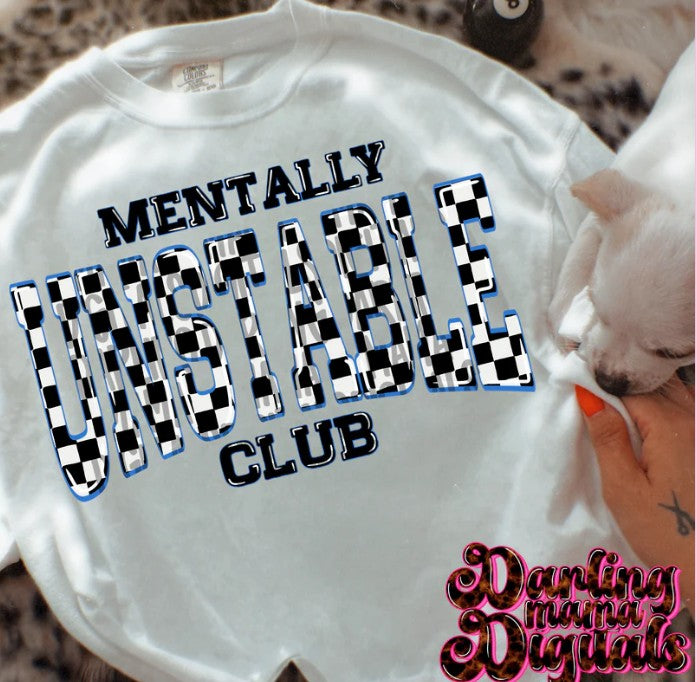 Mentally Unstable Club DTF Transfer