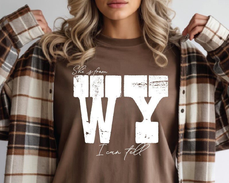 She's from WY I can tell Comfort Colors T-Shirt