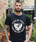 In God we trust guns are just backup t-shirt