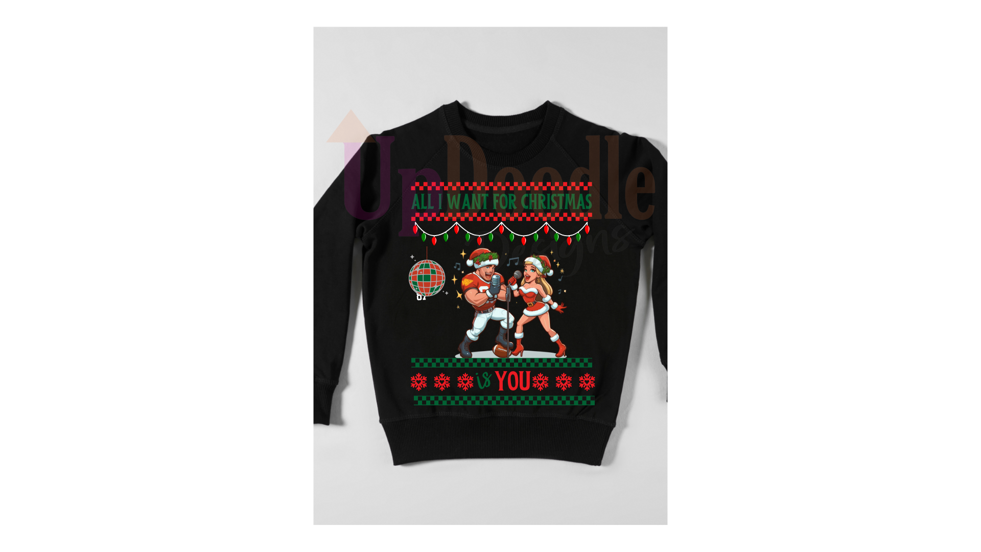 All I want for Christmas is You Duet w/BLACK CHECKERS  DTF transfers