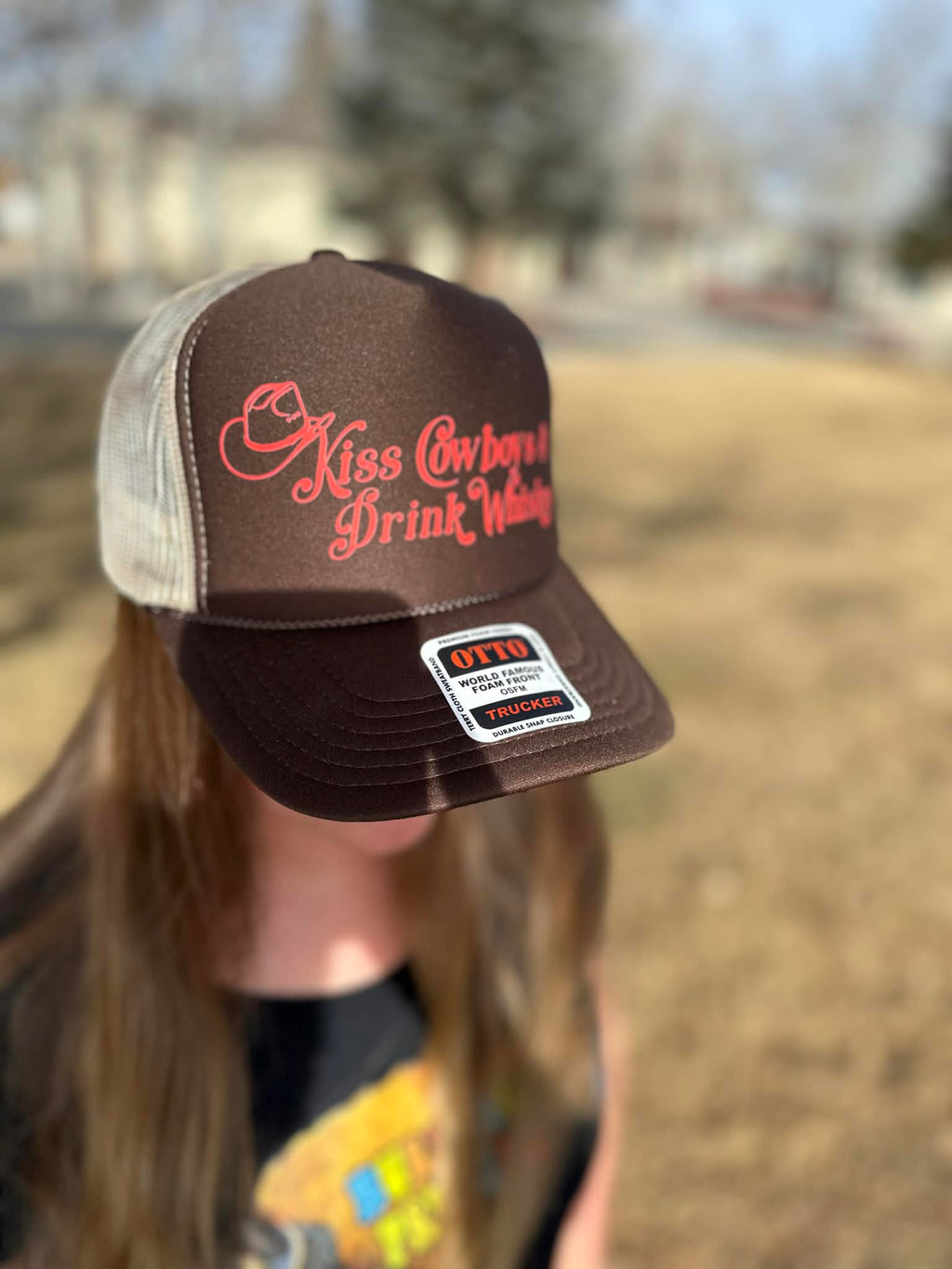 Kiss Cowboys and Drink Whiskey or Tequila your choice Trucker Hat