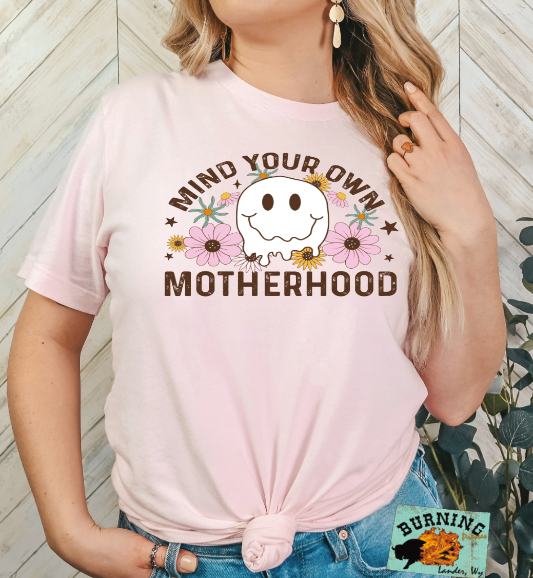 Mind your own motherhood DTF Transfer